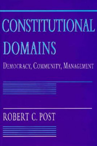 Carte Constitutional Domains Robert C. Post