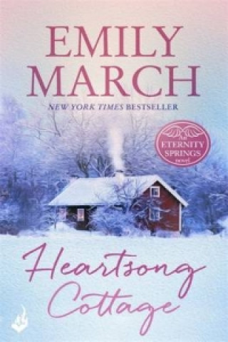 Buch Heartsong Cottage: Eternity Springs 10 Emily March