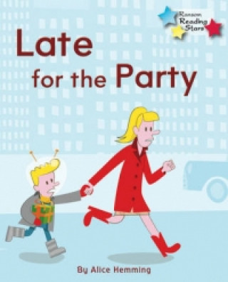 Kniha Late for the Party Alice Hemming