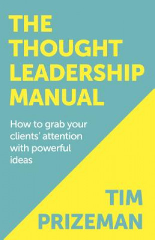 Książka Thought Leadership Manual Tim Kelso