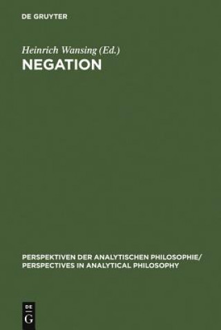 Könyv Negation Heinrich Wansing