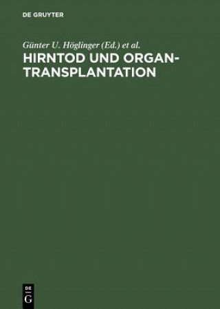 Carte Hirntod und Organtransplantation Günter U. Höglinger