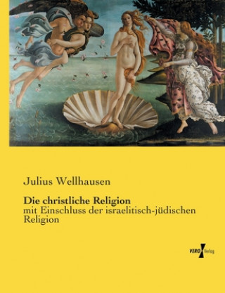 Book christliche Religion Julius Wellhausen