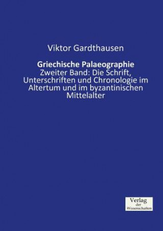 Libro Griechische Palaeographie Viktor Gardthausen