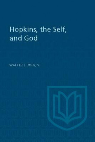 Kniha Hopkins, the Self and God Walter J. Ong