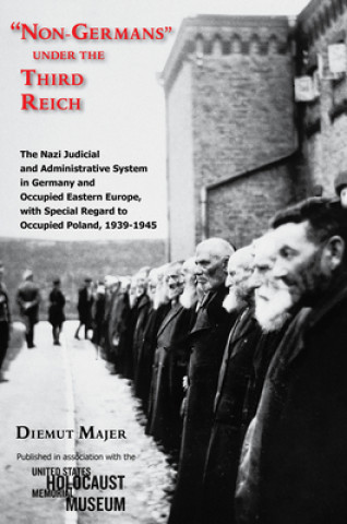 Book Non-Germans Under the Third Reich Diemut Majer