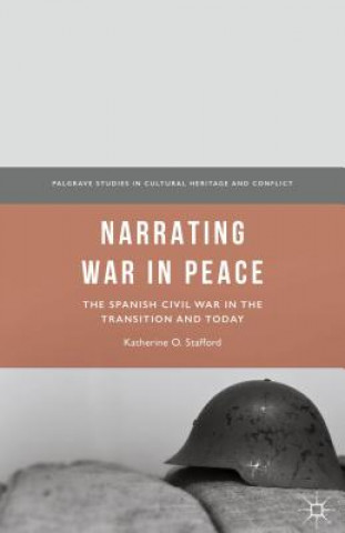 Knjiga Narrating War in Peace Katherine Stafford