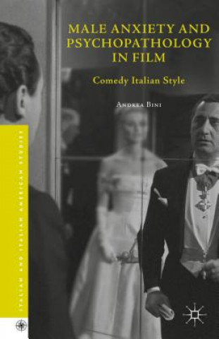 Carte Male Anxiety and Psychopathology in Film Andrea Bini