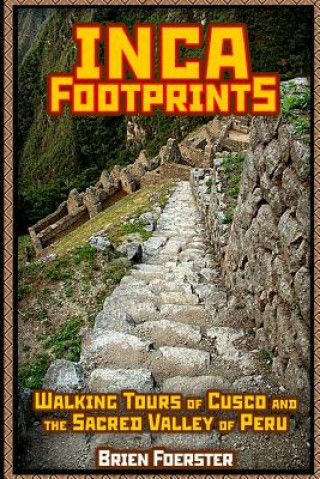 Kniha Inca Footprints MR Brien Foerster