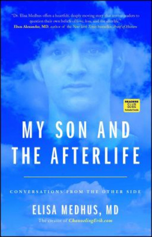 Carte My Son and the Afterlife Elisa Medhus