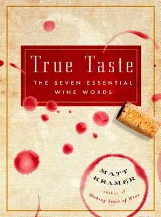 Könyv True Taste Matt Kramer