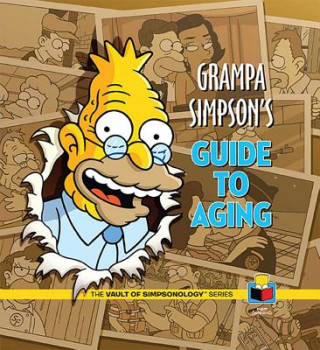 Kniha Grampa Simpson's Guide to Aging Matt Groening