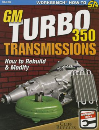 Książka GM Turbo 350 Transmissions Cliff Ruggles