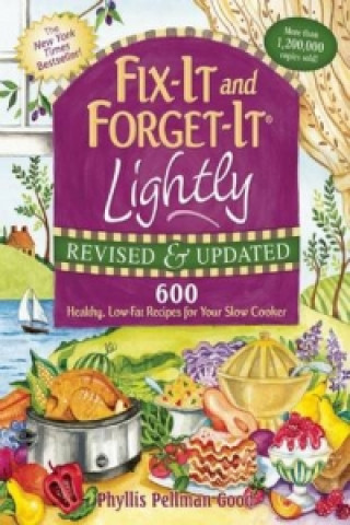 Kniha Fix-It and Forget-It Cooking Light for Slow Cookers Phyllis Pellman Good