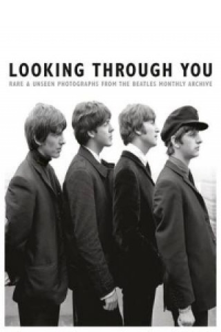 Kniha Looking Through You: The Beatles Book Monthly Photo Archive Tom Adams