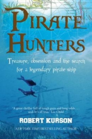 Kniha Pirate Hunters Kurson Robert