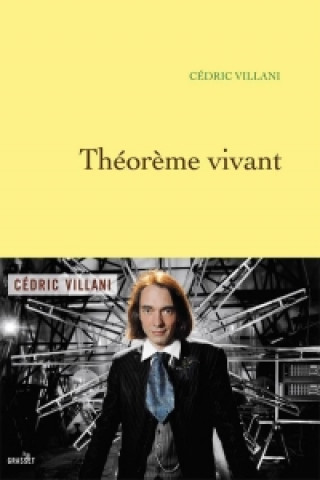 Kniha Theoreme vivant Cédric Villani