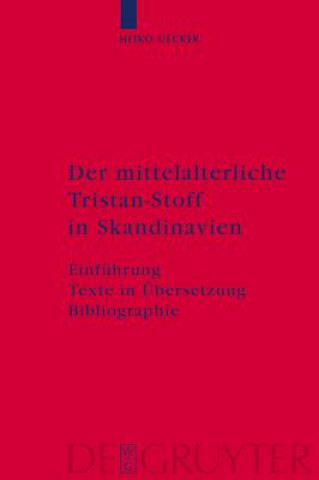 Książka mittelalterliche Tristan-Stoff in Skandinavien Heiko Uecker