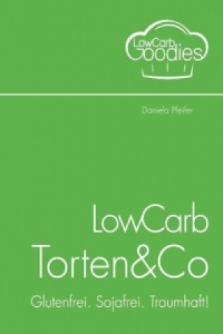 Carte LowCarb Torten & Co Daniela Pfeifer