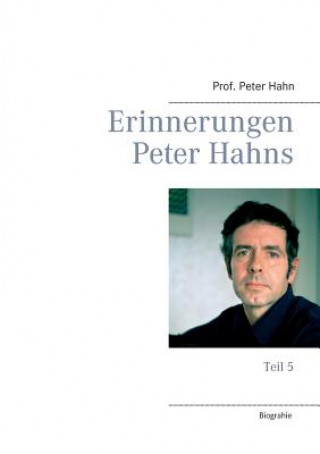 Książka Erinnerungen Peter Hahns Peter Hahn