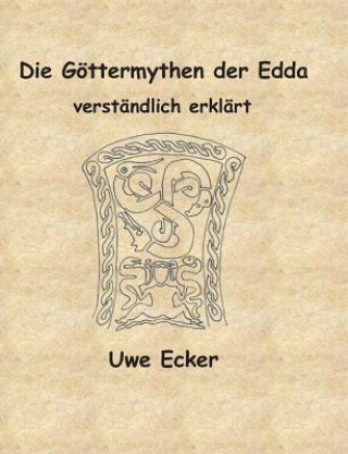 Kniha Goettermythen der Edda Uwe Ecker