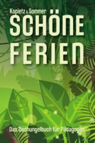 Kniha Schöne Ferien Gerit Kopietz-Sommer