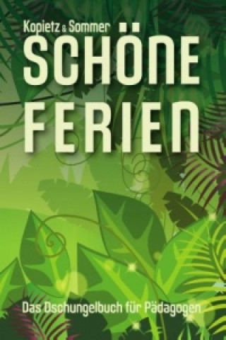 Buch Schöne Ferien Gerit Kopietz-Sommer