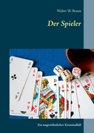 Книга Spieler Walter W Braun