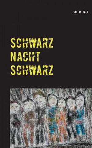 Carte Schwarz.Nacht.Schwarz Eike M Falk