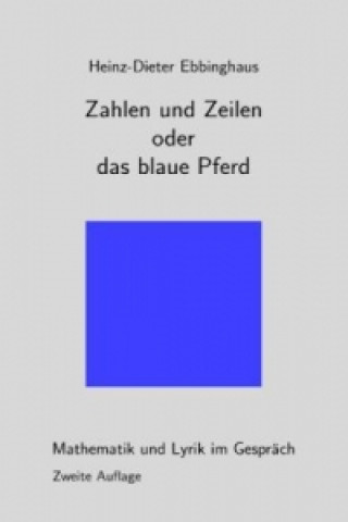 Könyv Zahlen und Zeilen oder das blaue Pferd Heinz-Dieter Ebbinghaus