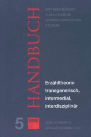 Книга Erzähltheorie transgenerisch, intermedial, interdisziplinär Vera Nünning