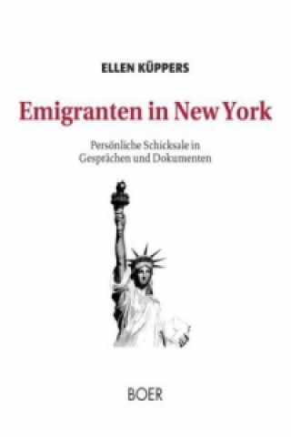 Kniha Emigranten in New York Ellen Küppers
