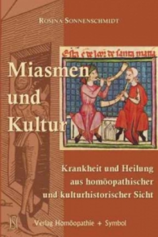 Kniha Miasmen und Kultur Rosina Sonnenschmidt