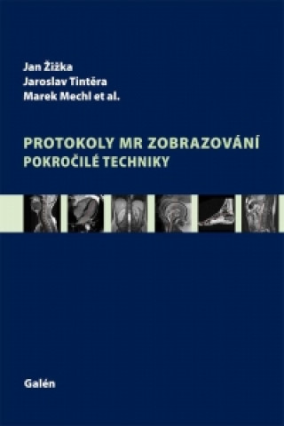 Kniha Protokoly v MR zobrazování Jan Žižka