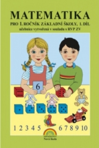 Könyv Matematika pro 1. ročník základní školy 1. díl Zdena Rosecká