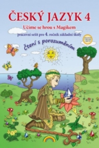 Kniha Český jazyk 4 Učíme se hrou s Magikem 
