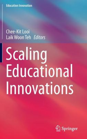 Boek Scaling Educational Innovations Chee-Kit Looi