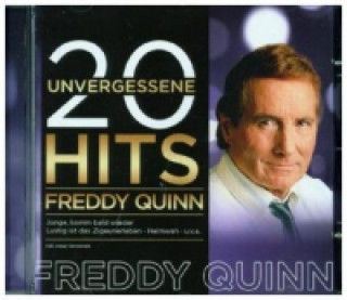 Аудио 20 unvergessene Hits, 1 Audio-CD Freddy Quinn