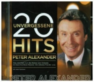 Audio 20 unvergessene Hits, 1 Audio-CD Peter Alexander