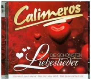 Audio Die schönsten Liebeslieder, 2 Audio-CDs Calimeros