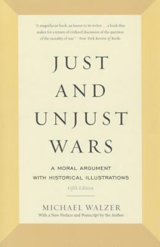 Könyv Just and Unjust Wars Michael Walzer