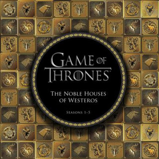 Knjiga Game of Thrones: The Noble Houses of Westeros Running Press