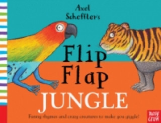 Kniha Axel Scheffler's Flip Flap Jungle Nosy Crow