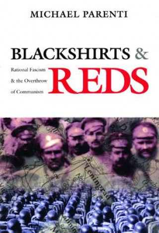 Книга Blackshirts and Reds Michael Parenti