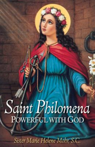 Kniha Saint Philomena Marie Helene Mohr