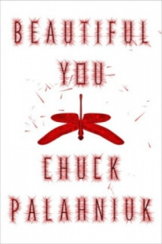 Könyv Beautiful You Chuck Palahniuk