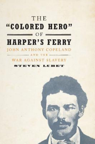 Książka 'Colored Hero' of Harper's Ferry Steven Lubet