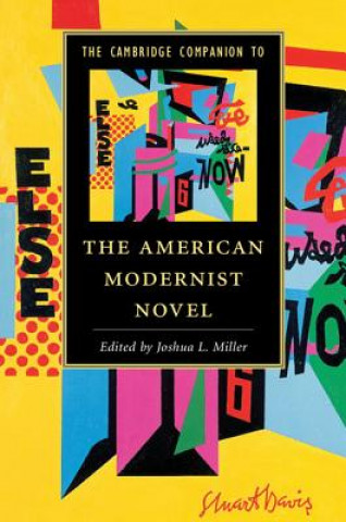 Книга Cambridge Companion to the American Modernist Novel Joshua Miller