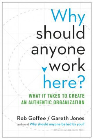 Kniha Why Should Anyone Work Here? Rob Goffee