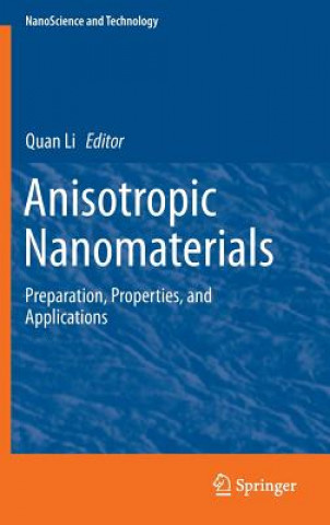 Kniha Anisotropic Nanomaterials Quan Li